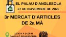 El diumenge 27 de novembre 3r mercat de 2a mà al Palau d'Anglesola