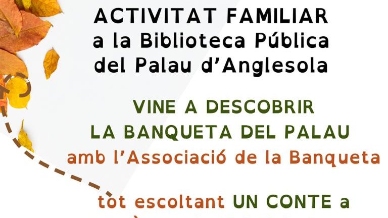 Dimarts 10 d'octubre: "Descobrir la Banqueta del Palau tot escoltant un conte"
