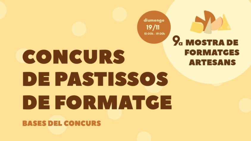 El 19 de novembre, 9a Edició mostra de formatges Palau d'Anglesola 